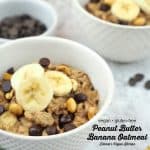 Peanut Butter Banana Oatmeal with text overlay
