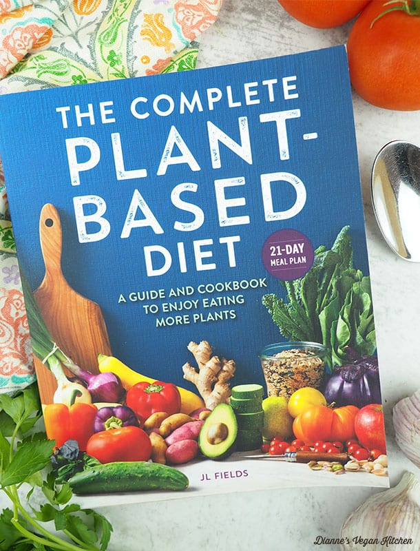 The Complete Plant-Based Diet by JL Fields