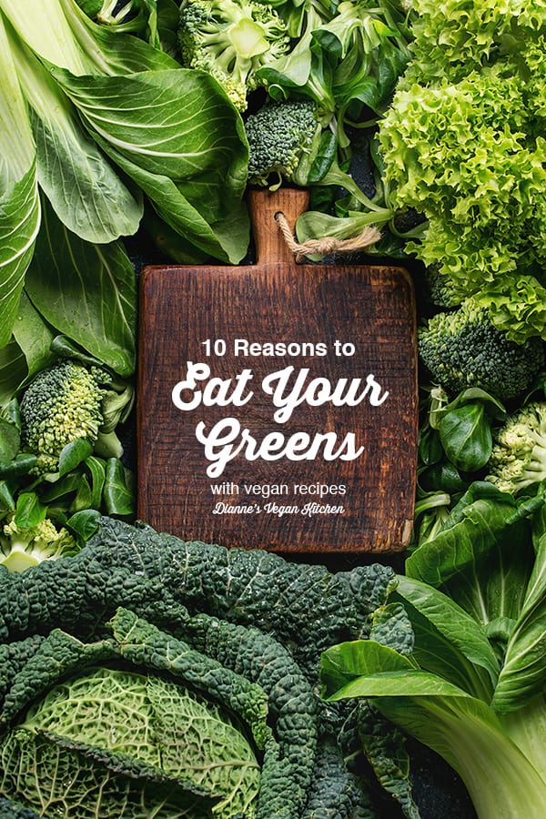 10 reasons to eat your greens