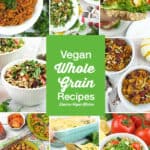 Vegan Whole Grain Recipes
