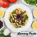Lemony Pasta with Beans, Greens, and Garlic with text overlay