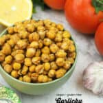 Garlicky Roasted Chickpeas with text overlay
