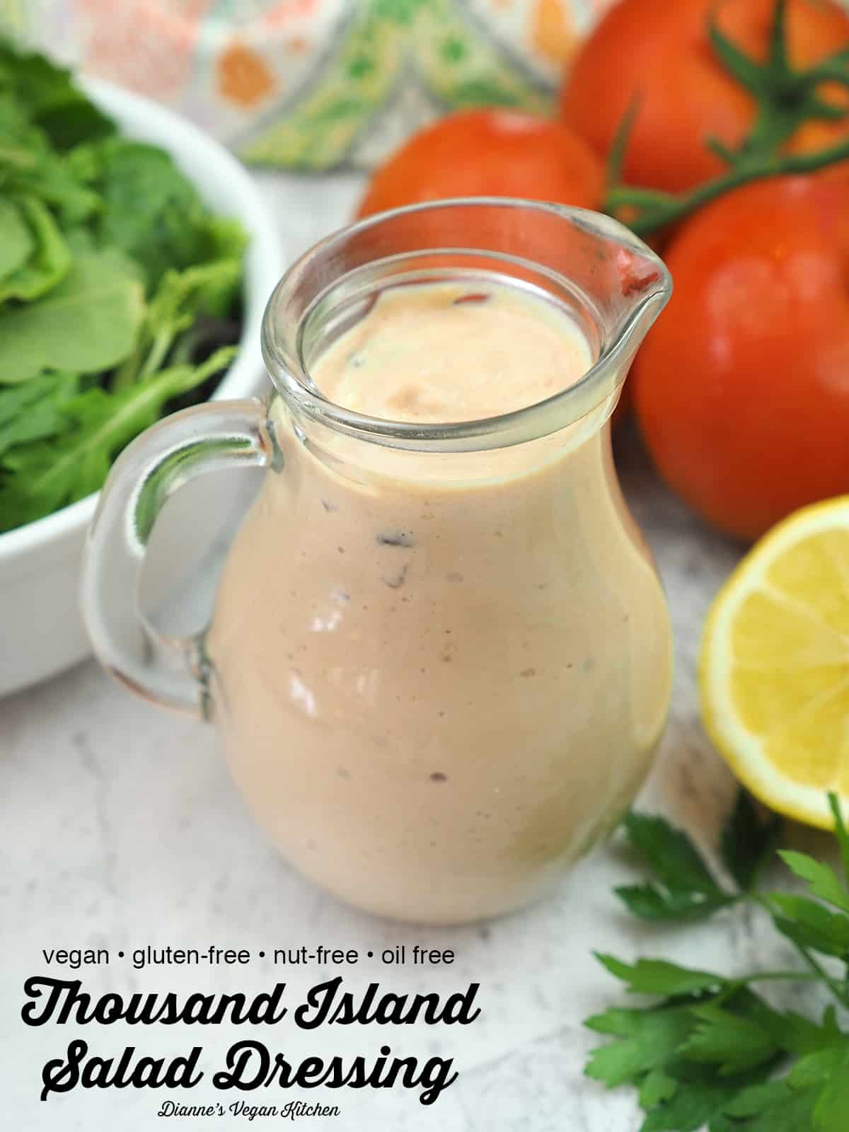 Vegan Thousand Island Dressing (nutfree) Dianne's Vegan Kitchen